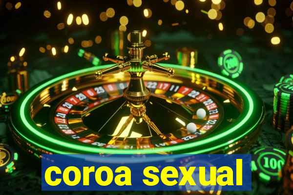 coroa sexual